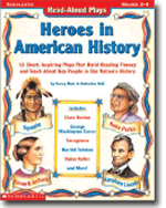 Read-Aloud Plays: Heroes in American History