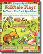 Easy-to-Read Folktale Plays to Teach Conflict Resolution