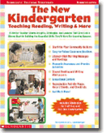 The New Kindergarten: Teaching Reading, Writing and More