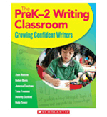 The PreK - 2 Writing Classroom