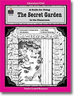 A Guide for Using The Secret Garden in the Classroom