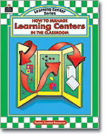 How to Manage Learning Centers in the Classroom