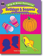 Big and Easy Patterns: Holidays and Seasons
