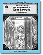 A Guide for Using The Adventures of Tom Sawyer in the Classroom