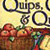 Quips, Quotes, and Queries