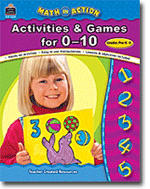 Math In Action: Activities and Games for 0-10