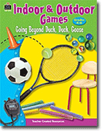 Indoor and Outdoor Games: Going Beyond Duck Duck Goose