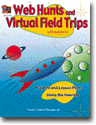 Web Hunts and Virtual Field Trips
