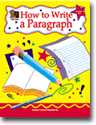 How to Write a Paragraph, Grades 3-5