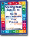 Spelling Book: Words Most Needed Plus Phonics by Dr. Fry