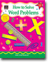 How to Solve Word Problems, Grades 6-8