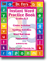 Instant Word Practice Book by Dr. Fry