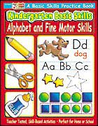 Kindergarten Basic Skills: Alphabet and Fine Motor Skills