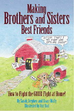 Making Brothers and Sisters Best Friends