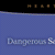 Dangerous Sanctuary