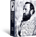 The Life and Campaigns of Stonewall Jackson