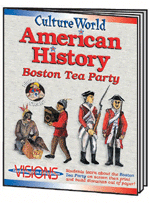 Cuture World: Boston Tea Party