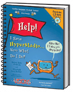 Help I Have HyperStudio, Now What Do I Do? (3rd Edition)