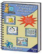 Kid Pix Deluxe 3 Projects for the Classroom