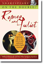 Shakespeare on the Double! Romeo and Juliet