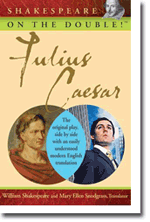 Shakespeare on the Double! Julius Caesar
