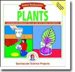 Janice VanCleaves Plants: Mind-Boggling Experiments You Can Turn Into Science Fair Projects