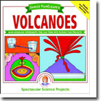 Janice VanCleaves Volcanoes: Mind-boggling Experiments You Can Turn Into Science Fair Projects