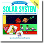 Janice VanCleaves Solar System: Mind-Boggling Experiments You Can Turn into Science Fair Projects