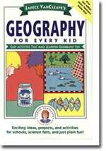 Janice VanCleaves Geography for Every Kid: Easy Activities that Make Learning Geography Fun