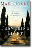 Traveling Light - Releasing the Burdens You Were Never Intended to Bear