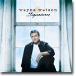 Signatures - Wayne Watson