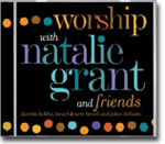 Worship With Natalie Grant And Friends - Natalie Grant
