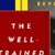 The Well-Trained Mind - A Guide to Classical Education at Home, Revised and Updated Edition