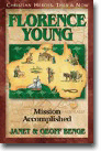 FLORENCE YOUNG: Mission Accomplished