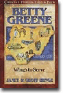 Betty Greene: Wings To Serve