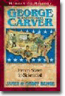 George Washington Carver: From Slave to Scientist