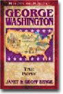 George Washington: True Patriot