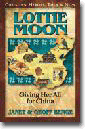 Lottie Moon: Giving Her All for China