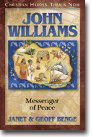 John Williams: Messenger of Peace