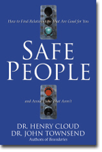 Safe People How to Find Relationships That Are Good for You and Avoid Those That Arent