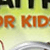 Case for Faith for Kids, Updated and Expanded