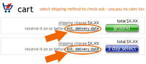 the estimated delivery date will be displayed in your shopping cart window