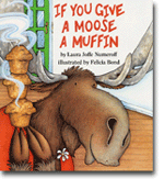 If You Give a Moose a Muffin