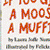 If You Give a Moose a Muffin