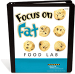 Focus on Fat Food Lab Mini-Unit