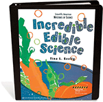 Incredible Edible Science Cookbook