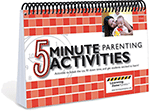 5 Minute Parenting Activities