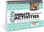 5 Minute Hospitality Activities