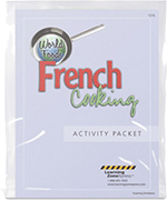 World Foods: French Cooking Activity Packet