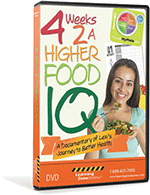 4 Weeks to a Higher Food IQ DVD